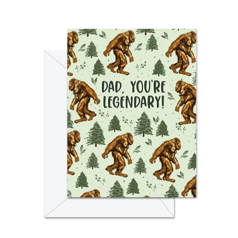 Jaybee Design | Dad, You're Legendary! - Greeting Card